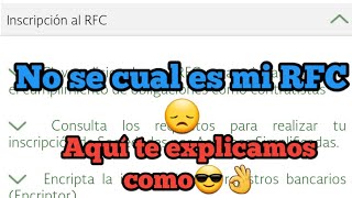 Cómo consultar mi RFC si ya estoy registrado y no me lo se Marzo 2024 [upl. by Asirret733]