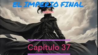 Audiolibro Sanderson El Imperio Final Capítulos finales Voz humana Versión 2 0 [upl. by Solitta]