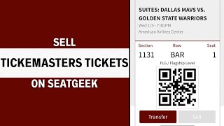 How To Sell Ticketmaster Tickets on Seatgeek  Step by Step [upl. by Bonis663]