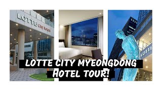 HOTEL ROOM TOUR LOTTE CITY MYEONGDONG [upl. by Analihp]