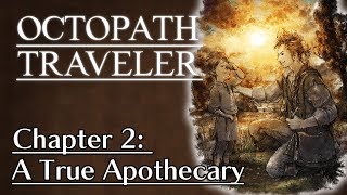 Octopath Traveler  10  Alfyn the Apothecary  Chapter 2 A True Apothecary [upl. by Falito853]