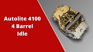 Autolite 4100 4 Barrel Carburetor Idle Circuit [upl. by Nyliret]