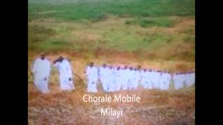 MILAYI  Chorale Mobile Audiowmv [upl. by Kenlay581]