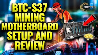 BTCS37 Mining Motherboard Setup and Review [upl. by Fillander300]