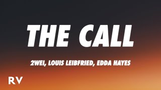 League of Legends  The Call Lyrics ft 2WEI Louis Leibfried Edda Hayes [upl. by Ahsauqram280]