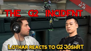 G2 Incident Lothar reacts to JoshRT clip from Spiketalk [upl. by Nwhas]