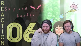 SOS Bros React  Skip and Loafer Episode 6  Drizzling and Flickering [upl. by Ramon]