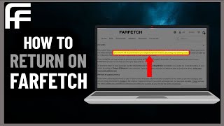 How to Return on Farfetch  Step By Step 2024 [upl. by Roderica721]