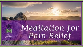 Heal Pain Naturally from within A Guided Mindfulness Meditation [upl. by Tulley]