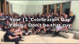 Leongatha Secondary College 2017 muck up day video  Dont be that guy [upl. by Ab]