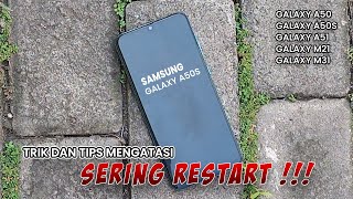 Mengatasi Samsung Galaxy A50A50s Sering Restart Begini triknya [upl. by Andria]