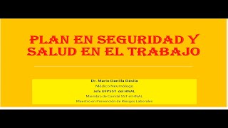 PLAN EN SEGURIDAD Y SALUD EN EL TRABAJO [upl. by Anemij]