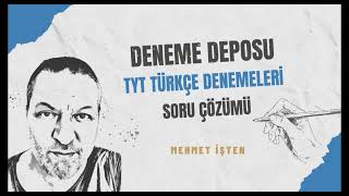 1 Deneme Deneme Deposu Mehmet İşten TYT Türkçe Denemeleri [upl. by Sonni]