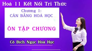 HÓA 11 BÀI 3 ÔN TẬP CHƯƠNG 1 hoacobichngoc baigianghoa11 hoahoc [upl. by Hobard279]