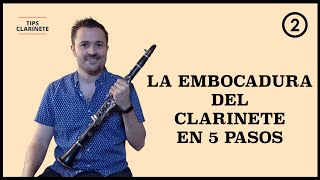 ✅ Cómo MEJORAR la EMBOCADURA del CLARINETE 🤓  5 PASOS FÁCILES  🚀 [upl. by Neerihs]