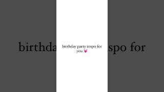 birthday party inspo🌷🎉 shorts birthday birthdayparty ideas aesthetic viral trending [upl. by Karil346]