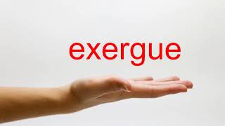 How to Pronounce exergue  American English [upl. by Azrim911]