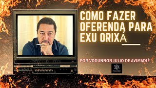 Como fazer oferenda para Exu Orixá [upl. by Viridi]