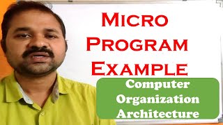 Micro Program Example in Computer Organization Architecture Example  Micro Programmed Control [upl. by Pulchia]