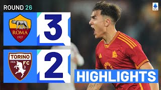 ROMATORINO 32  HIGHLIGHTS  Dybala scores THREE at the Olimpico  Serie A 202324 [upl. by Neelcaj]