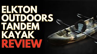 Elkton Outdoors Tandem Kayak Review [upl. by Annais595]