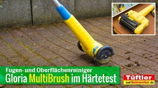 Fugenreiniger Gloria MultiBrush im Härtetest tueftler [upl. by Thema]