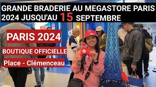 GRANDE BRADERIE AU MEGASTORE PARIS 2024 JUSQUAU 15 SEPTEMBRE  CLÉMENCEAU  75 008 PARISFRANCE 🇫🇷 [upl. by Nolur276]