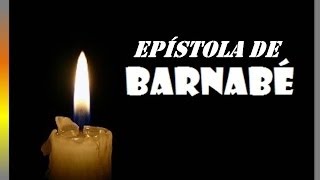 Epístola de Barnabé1 [upl. by Gainer]