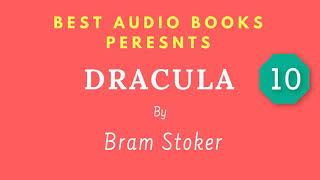 Dracula Chapter 10 By Bram Stoker Full AudioBook [upl. by Mosi]