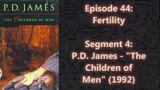 PD James  quotThe Children of Menquot 1992  Episode 444 [upl. by Haisoj619]