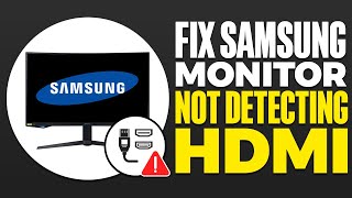 Fix Samsung Monitor Not Detecting HDMI 2024 [upl. by Arodal]