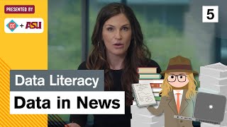 Data in the News Study Hall Data Literacy 5 ASU  Crash Course [upl. by Adnuhs]