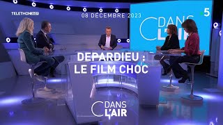 Depardieu  le film choc  cdanslair du 08122023 [upl. by Aracot]