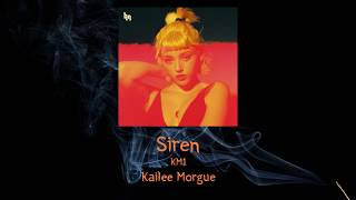 한글 가사 Kailee Morgue  Siren [upl. by Most192]