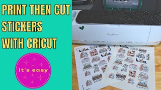 How to make print then cut stickers with your Cricut [upl. by Mercola]