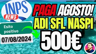 INPS PAGA AGOSTO🔴 ADI SFL AUU NASPI 💶DOPPIO BONUS500€ [upl. by Gronseth]