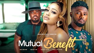 Watch UCHE MONTANA TOOSWEET ANNAN MAURICE SAM in MUTUAL BENEFIT  Trending Nollywood Movie [upl. by Elga]