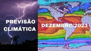 Previsão Climática Dezembro2023  Tempo e Clima [upl. by Alec906]