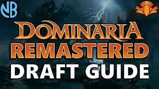 DOMINARIA REMASTERED DRAFT GUIDE Top Commons Color Rankings Archetype Overviews and MORE [upl. by Pelmas211]