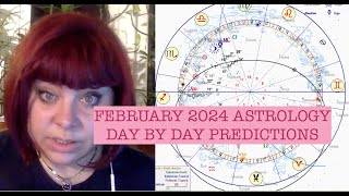 FEBRUARY 2024 ASTROLOGY PREDICTIONS FOR EVERY DAY OF THE MONTH ANCIENT ASTROLOGY [upl. by Chara]