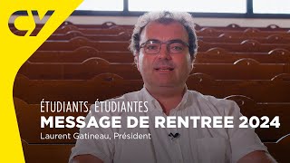 Message de rentrée aux étudiantes et étudiants 20242025  CY Cergy Paris Université [upl. by Em]