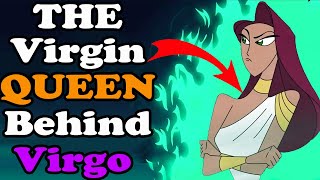 Virgo story  what is the story of Virgo  Origin of Virgo sign   The virgin queen [upl. by Auoz]