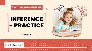 Inference  Practice  Part 5  11 Comprehension  PiAcademy [upl. by Enid]