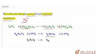 Which of the acidic radical gives canary yellow ppt in ammonium molybdate test  12  QUALITATI [upl. by Noynek]