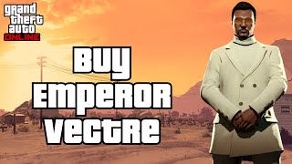 How to Buy Emperor Vectre in GTA Online 2024 [upl. by Hathcock]