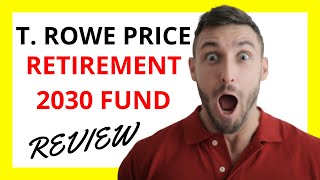 🔥 T Rowe Price Retirement 2030 Fund Review Pros and Cons [upl. by Ellenig675]