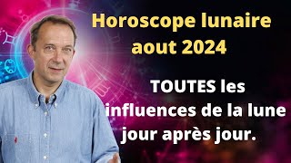 Horoscope Lune tout aout 2024 [upl. by Ailicec]