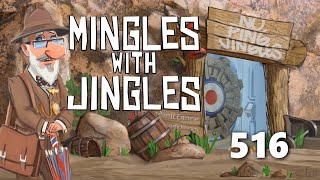 Mingles with Jingles Episode 516 [upl. by Eeralav]