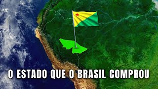 HISTÓRIA DO ACRE  O Estado mais Ocidental do Brasil  Globalizando Conhecimento [upl. by Chaddie579]