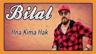 Cheb Bilal  Hna Kima Hak [upl. by Sacci816]